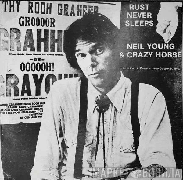Neil Young & Crazy Horse  - Rust Never Sleeps