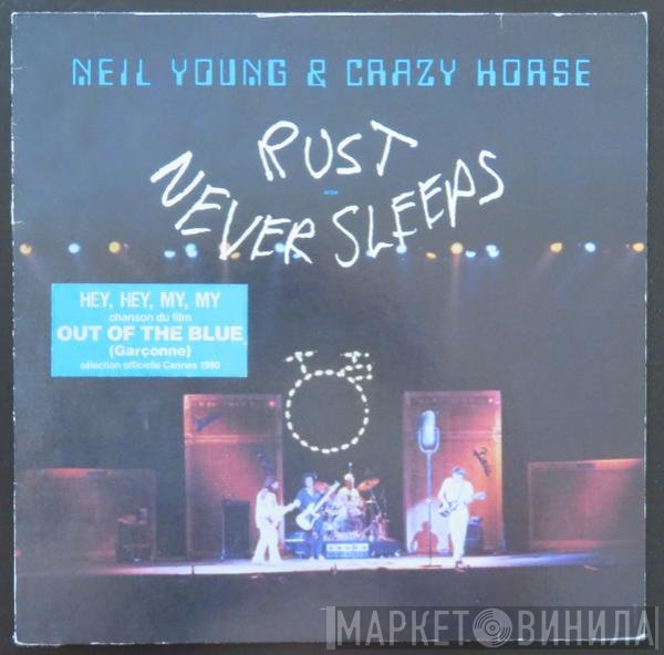 Neil Young & Crazy Horse  - Rust Never Sleeps