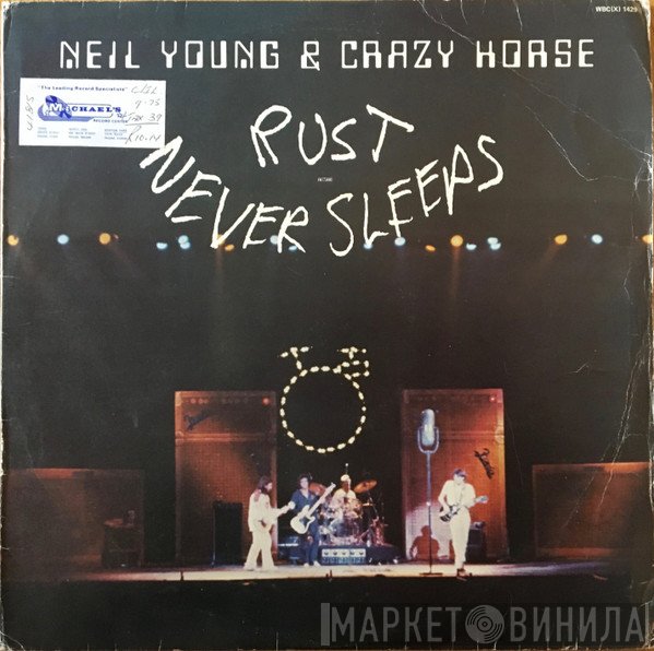 Neil Young & Crazy Horse  - Rust Never Sleeps