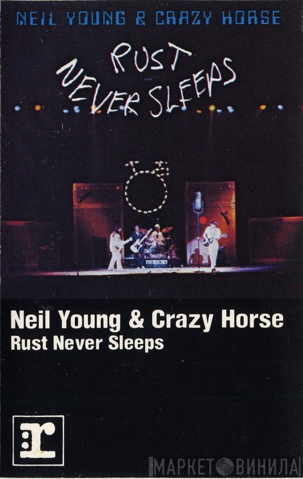 Neil Young & Crazy Horse  - Rust Never Sleeps