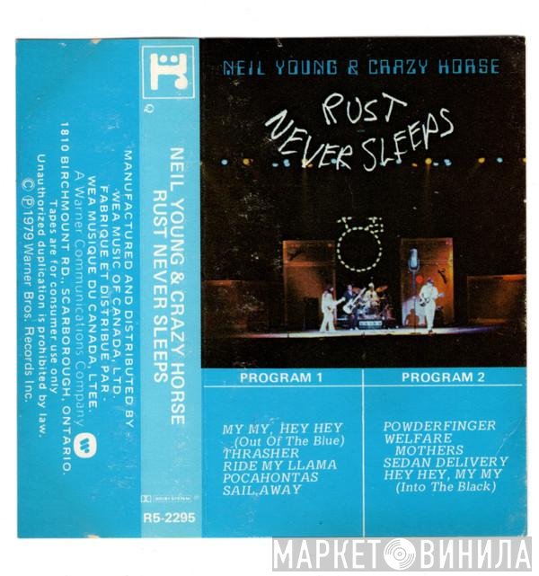 Neil Young & Crazy Horse  - Rust Never Sleeps