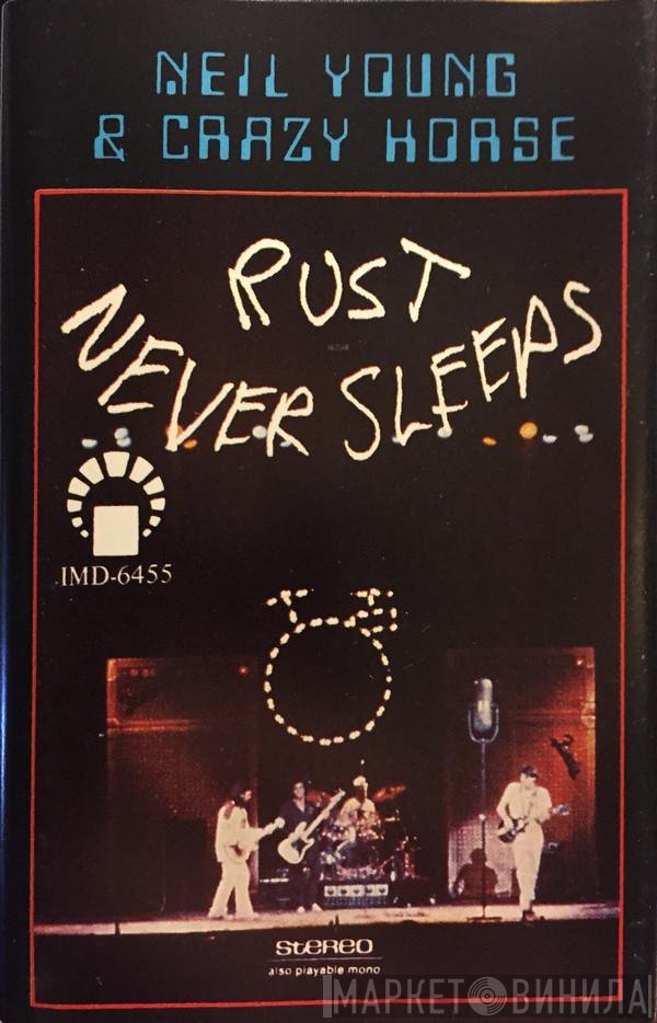 Neil Young & Crazy Horse  - Rust Never Sleeps