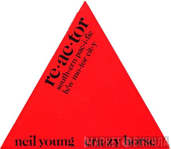 Neil Young & Crazy Horse  - Southern Pacific