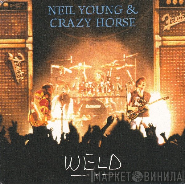 Neil Young & Crazy Horse  - Weld