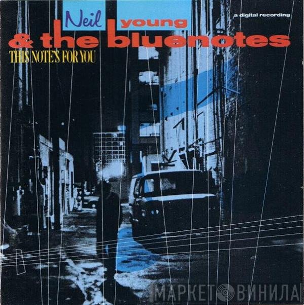 Neil Young & The Bluenotes   - This Note's For You