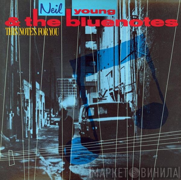 Neil Young & The Bluenotes   - This Note's For You
