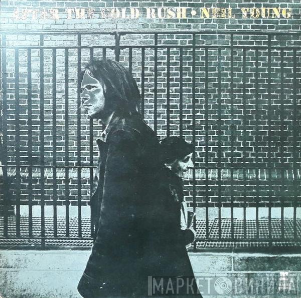 Neil Young - After The Gold Rush