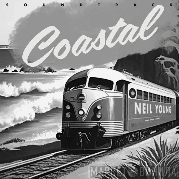Neil Young - Coastal (Soundtrack)