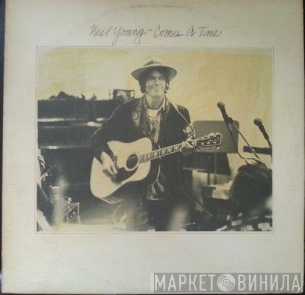 Neil Young  - Comes A Time