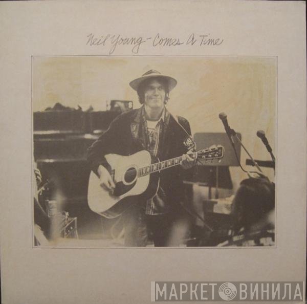 Neil Young  - Comes A Time