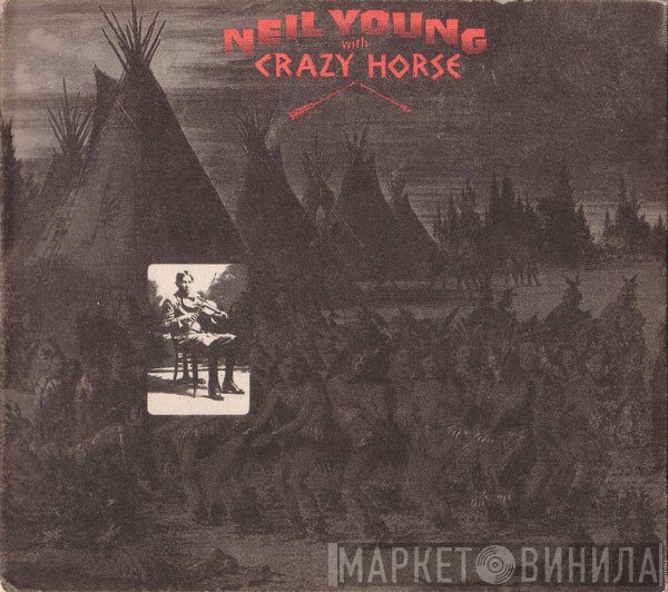 Neil Young, Crazy Horse - Broken Arrow