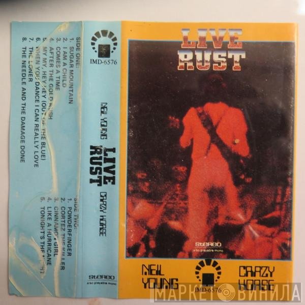 Neil Young, Crazy Horse  - Live Rust