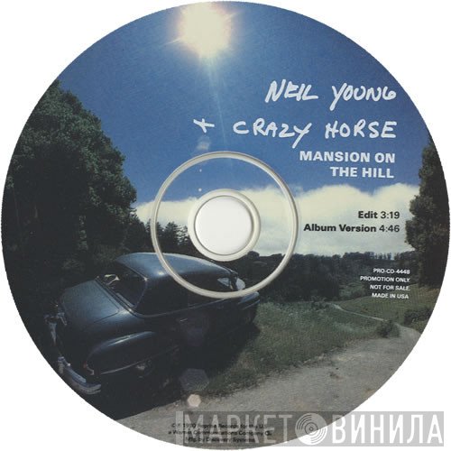 Neil Young, Crazy Horse - Mansion On The Hill