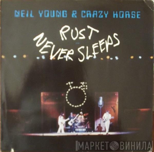 Neil Young, Crazy Horse - Rust Never Sleeps