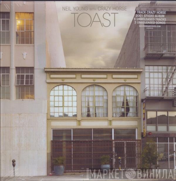 Neil Young, Crazy Horse - Toast
