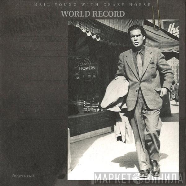 Neil Young, Crazy Horse - World Record
