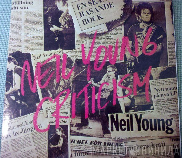 Neil Young  - Criticism