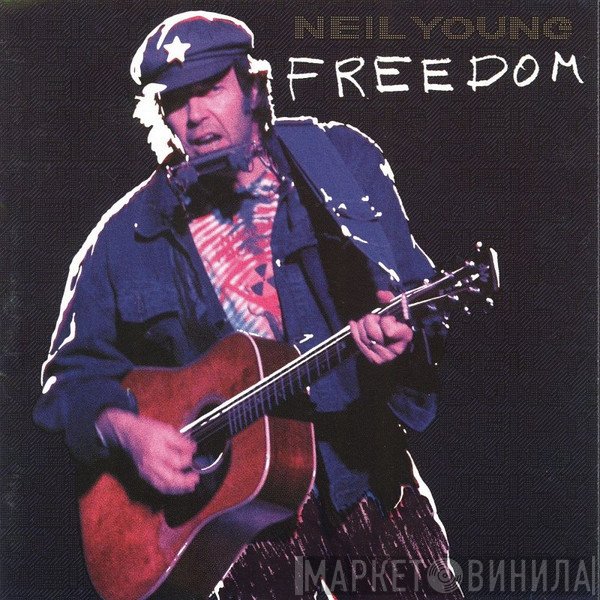 Neil Young  - Freedom