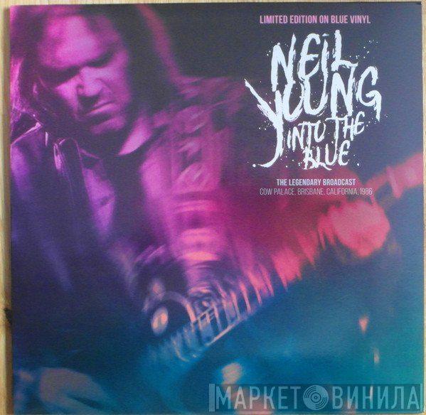 Neil Young  - Into The Blue