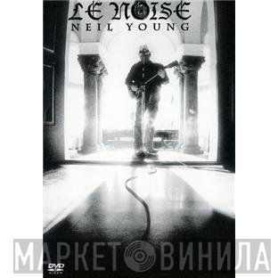 Neil Young  - Le Noise