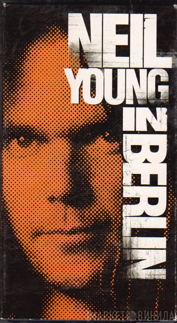 Neil Young  - Live In Berlin
