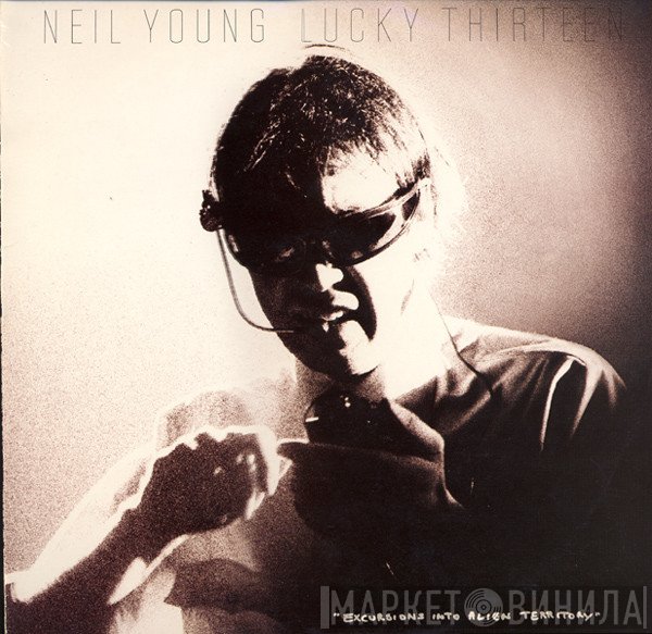 Neil Young  - Lucky Thirteen