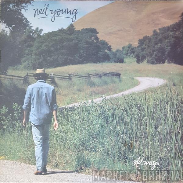 Neil Young - Old Ways