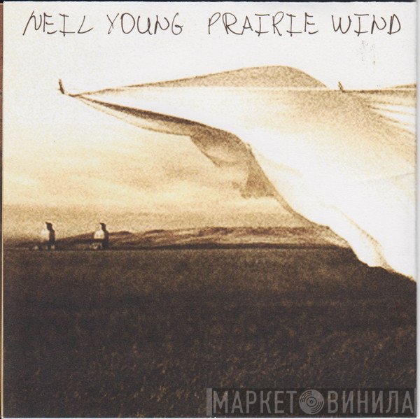 Neil Young  - Prairie Wind