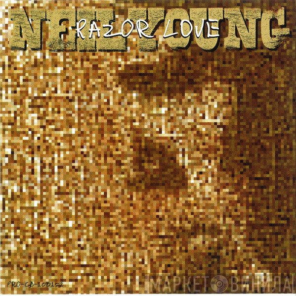 Neil Young  - Razor Love