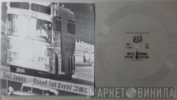 Neil Young  - Round And Round
