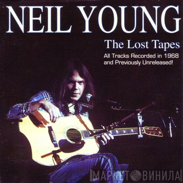 Neil Young  - The Lost Tapes