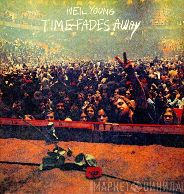 Neil Young - Time Fades Away