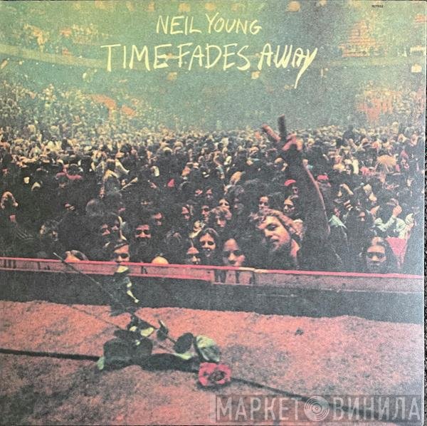 Neil Young - Time Fades Away