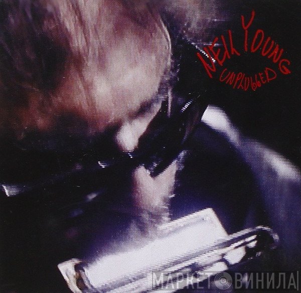 Neil Young  - Unplugged