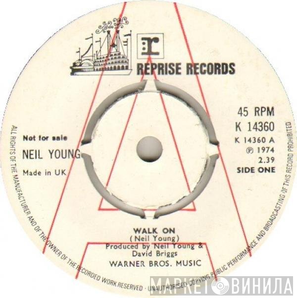 Neil Young - Walk On
