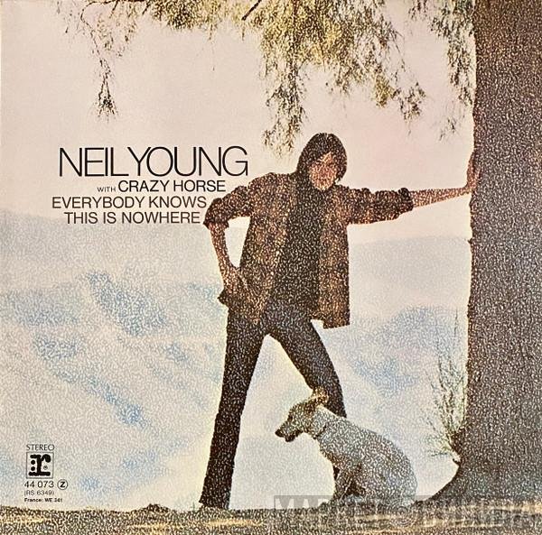 Neil Young With Crazy Horse  - Everybody Knows This Is Nowhere