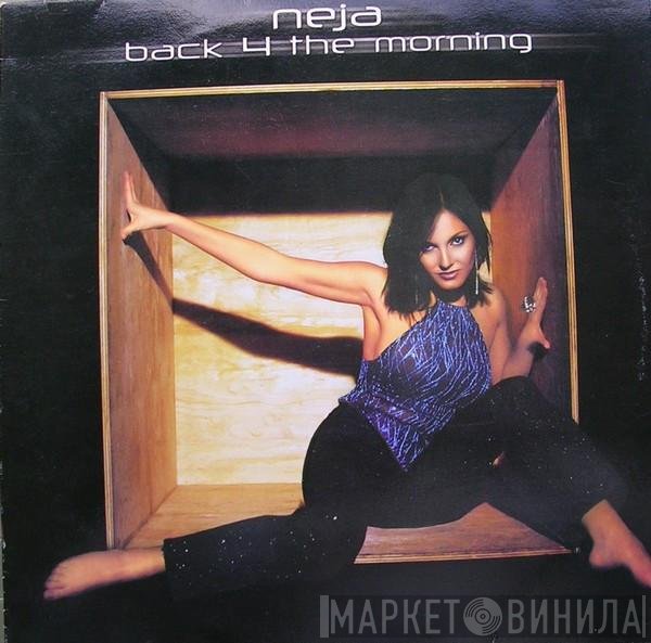 Neja  - Back 4 The Morning