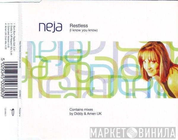 Neja - Restless (I Know You Know)