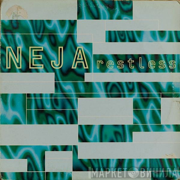 Neja  - Restless