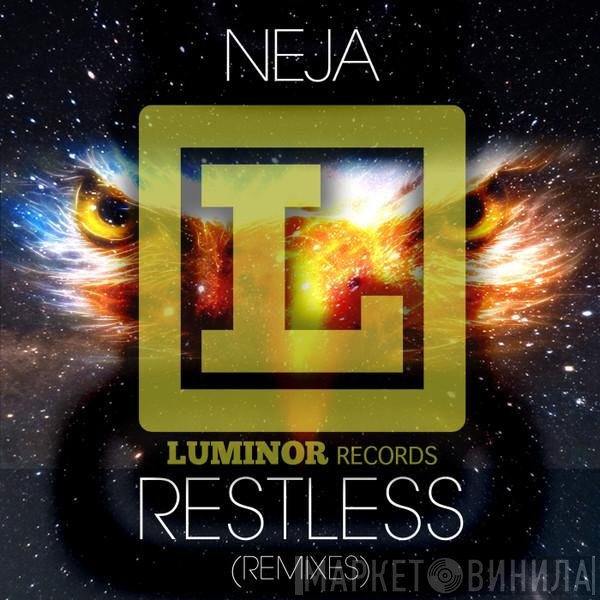 Neja  - Restless