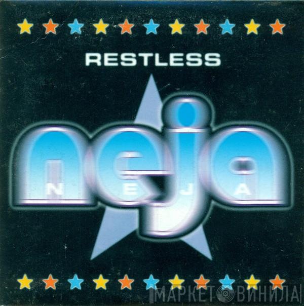 Neja  - Restless