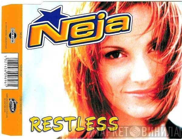 Neja  - Restless