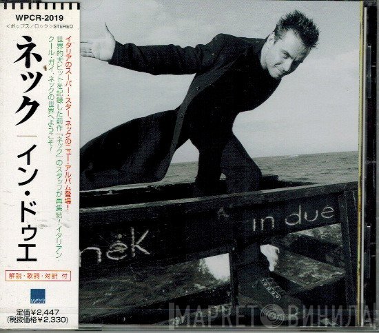 Nek  - In Due