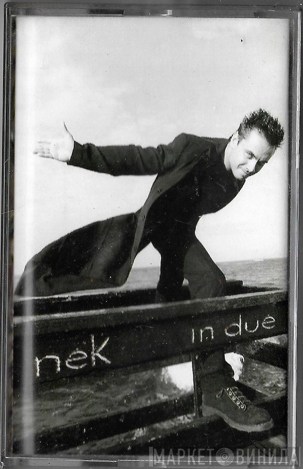 Nek  - In Due