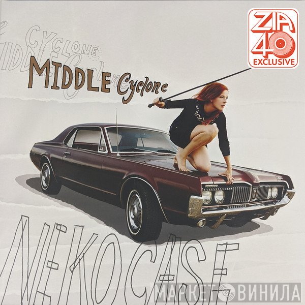 Neko Case  - Middle Cyclone