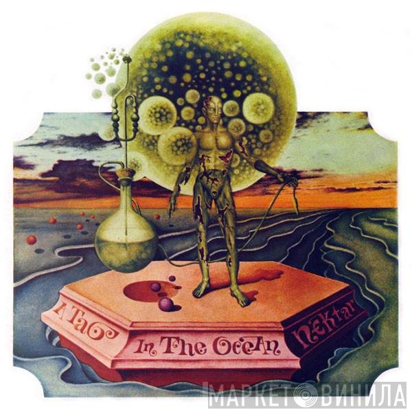 Nektar  - A Tab In The Ocean