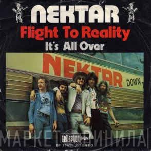 Nektar  - Flight To Reality