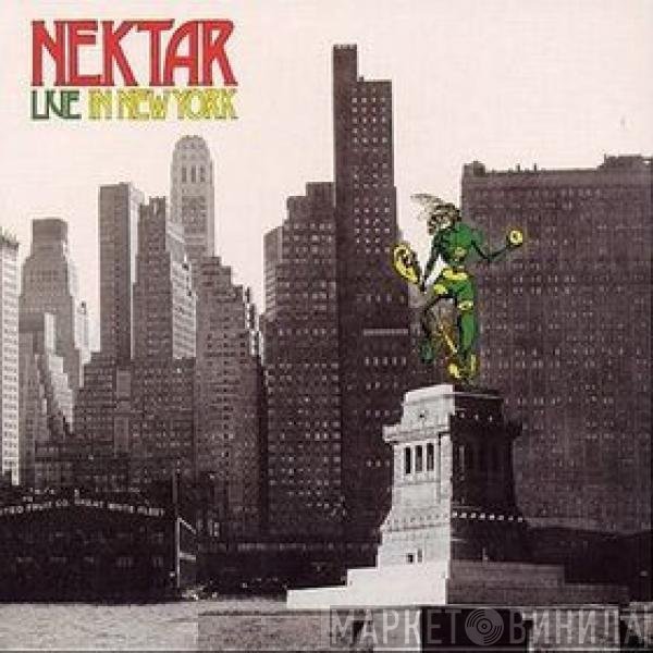 Nektar  - Live In New York