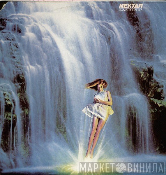 Nektar  - Magic Is A Child