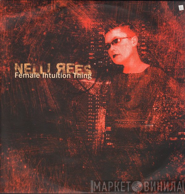 Nelli Rees - Female Intuition Thing